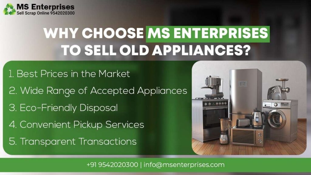 Choose MS Enterprises To Sell Old Appliances