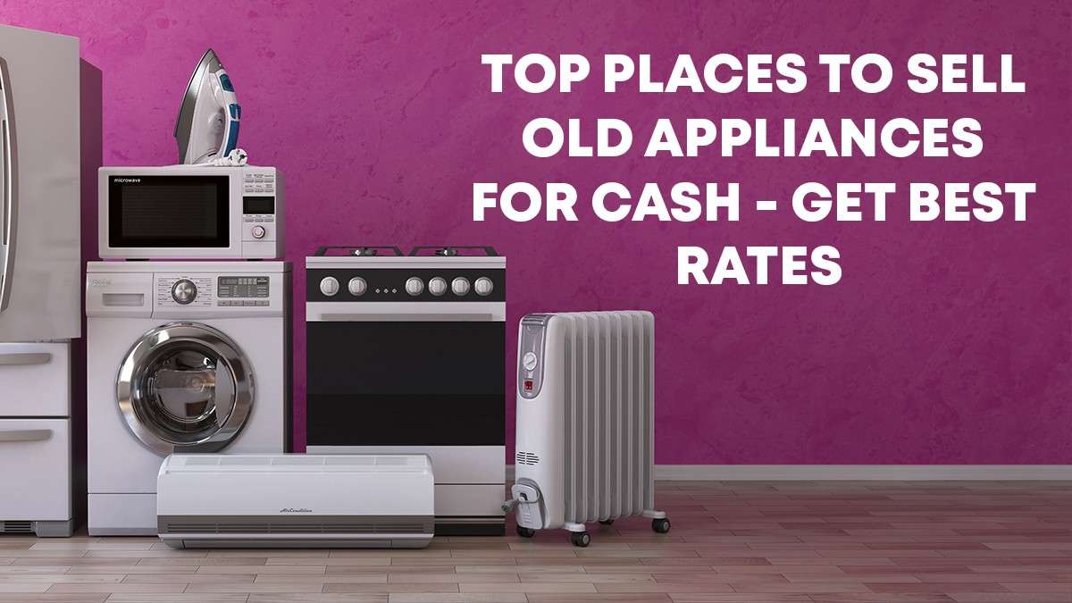 Sell Old Appliances