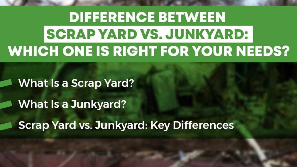 Scrap Yard vs Junkyard