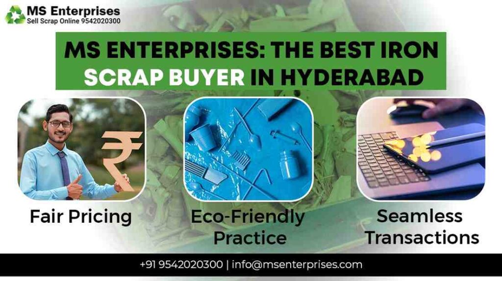 MS Enterprises: The Best Iron Scrap Buyer in Hyderabad