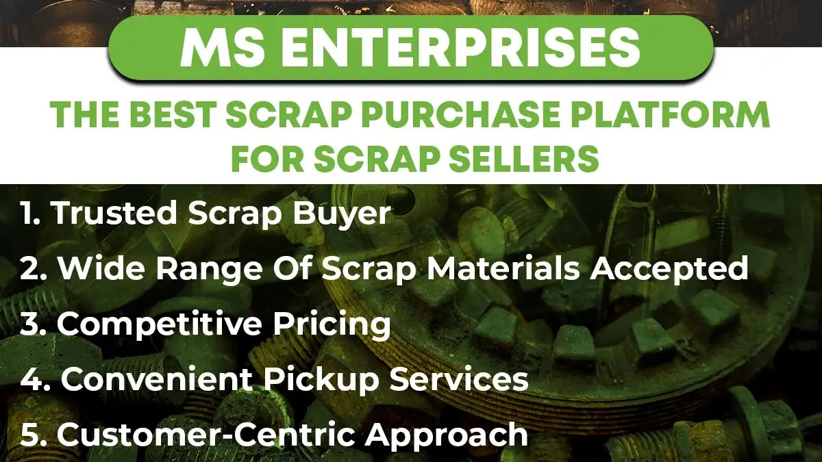 MS Enterprises: The Best Scrap Purchase Platform For Scrap Sellers