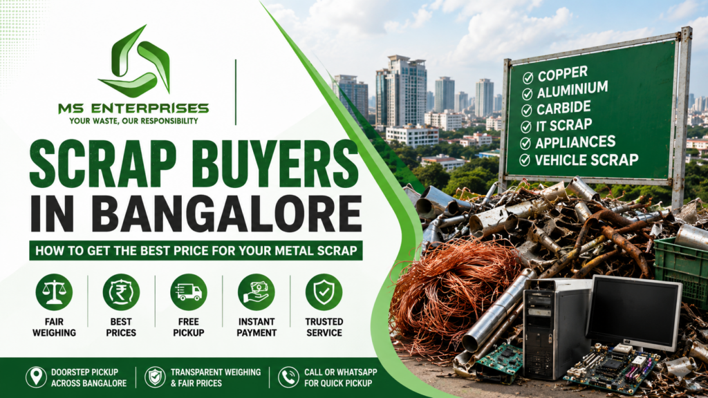 Scrap Buyers in Bangalore: How to Get the Best Price for Your Metal Scrap 7 Scrap Buyers in Bangalore